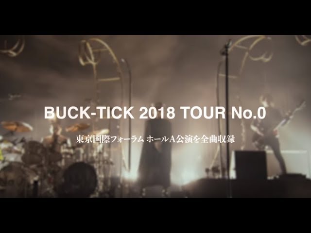 BUCK-TICK / 『TOUR No.0』トレーラー - YouTube