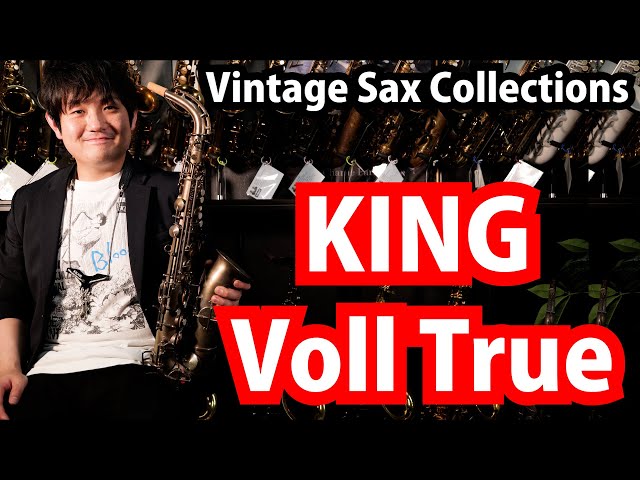 KING Voll True- Vintage Sax Collections - YouTube