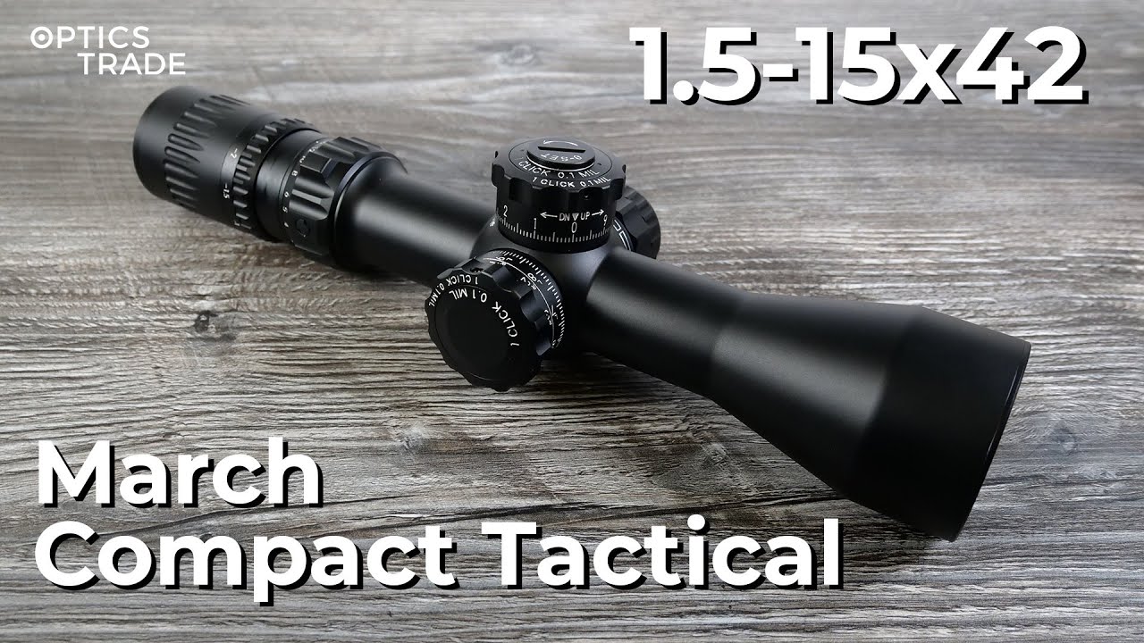 March Compact Tactical 1.5-15x42 Riflescope Review | Optics Trade