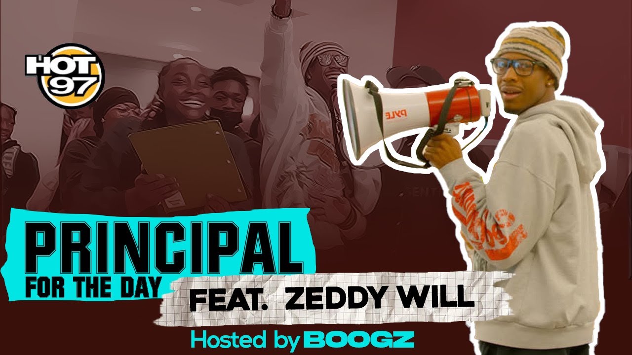 Hot 97 Presents: “Principal For The Day” ft. Zeddy Will (Episode 3