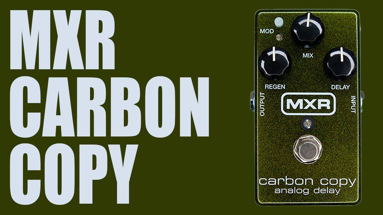 MXR - Carbon Copy Analog Delay - Demo - YouTube