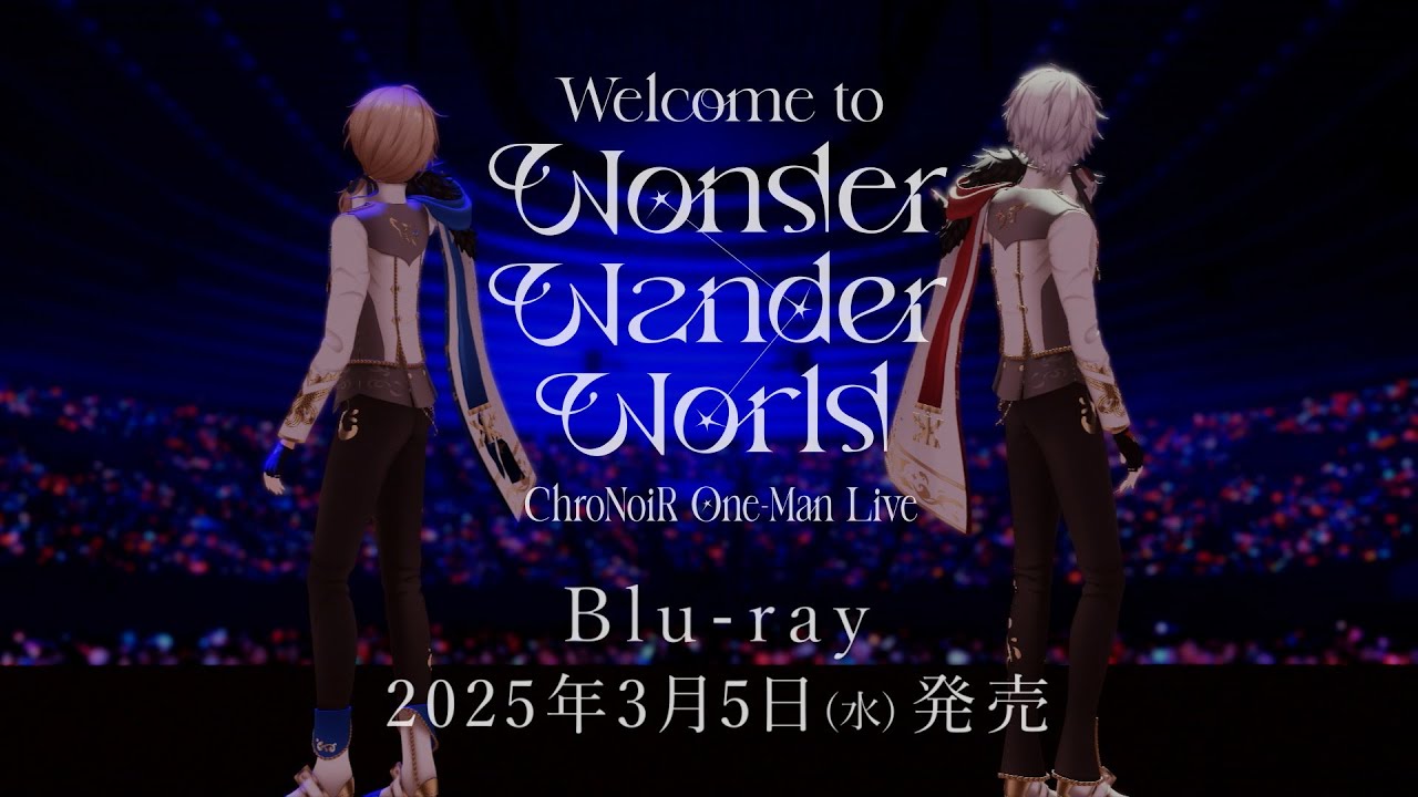 ChroNoiR ワンマンライブ Blu-ray 2025年3月5日 発売中|ジャパニーズ