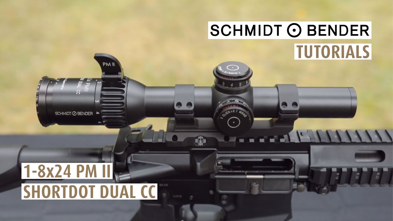 Tutorial: Schmidt & Bender 1-8x24 PM II ShortDot Dual CC - YouTube