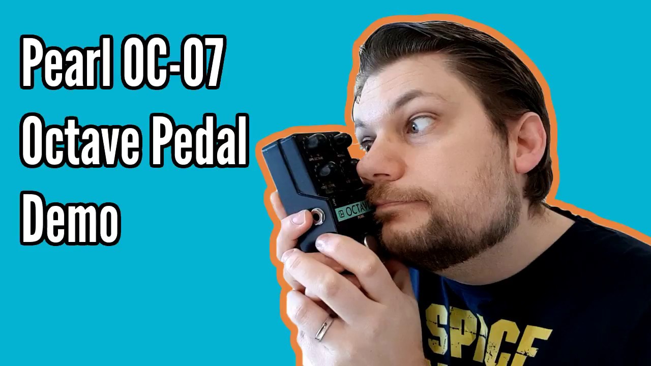 Pearl OC7 Octave Pedal Demo - YouTube