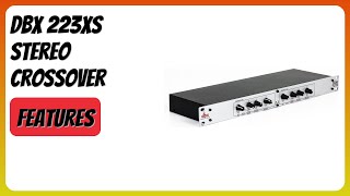 REVIEW (2026): dbx 223xs Stereo Crossover. Features - YouTube