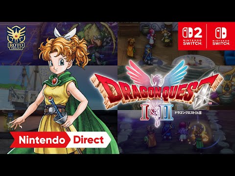 ドラゴンクエストI＆II [Nintendo Direct ソフトメーカーラインナップ