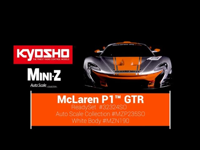 KYOSHO MINI-Z McLaren P1™ GTR Silver/Orange - YouTube