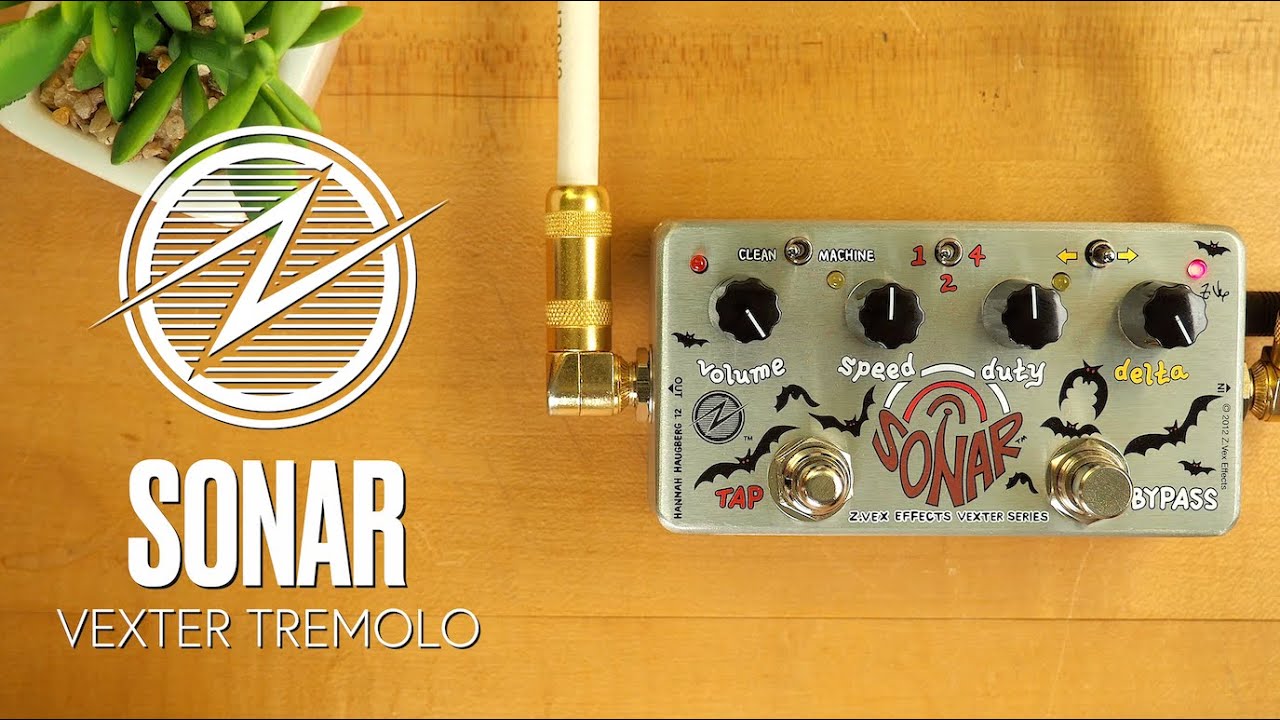 ZVEX Effects Sonar Vexter Tremolo - YouTube