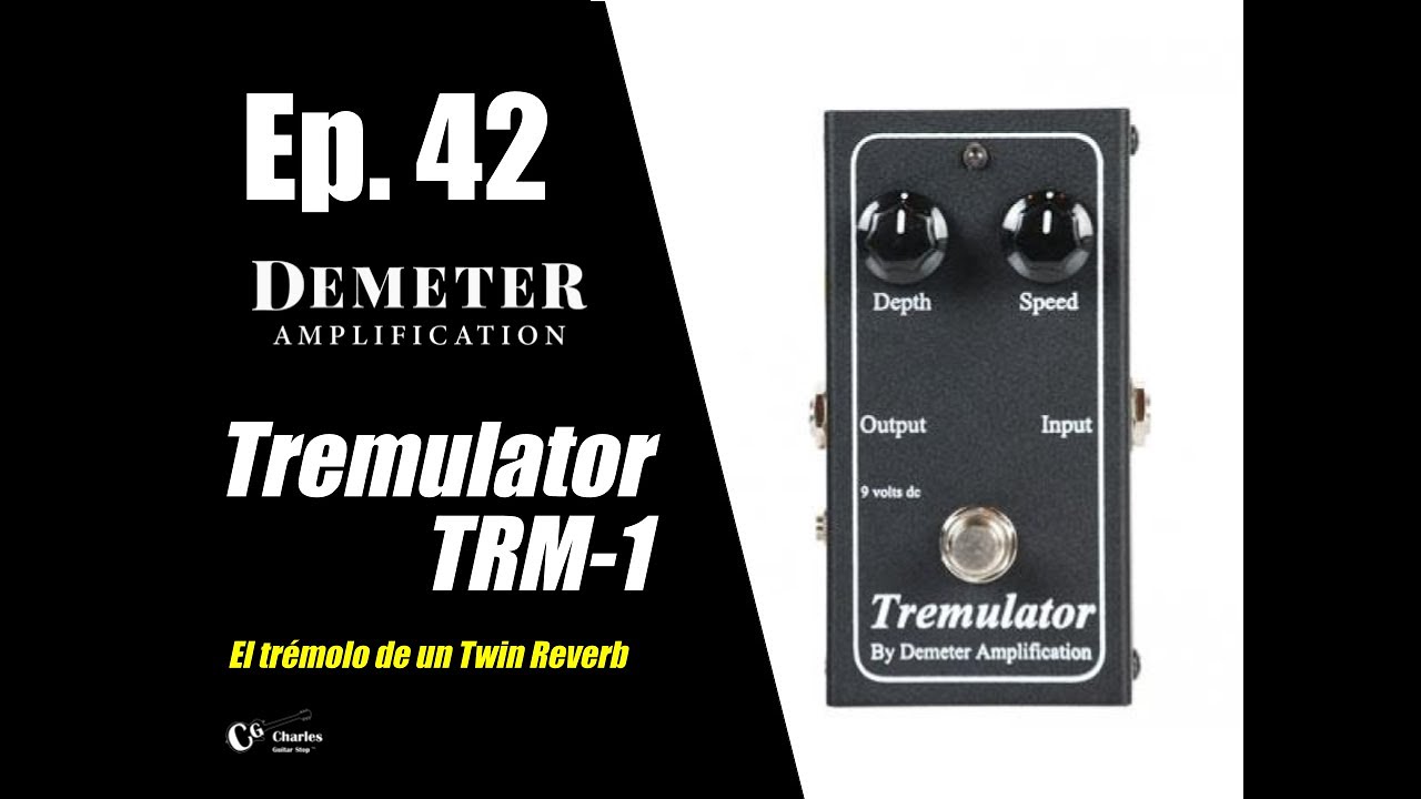 Demeter Tremulator | Reverb Demo Video - YouTube