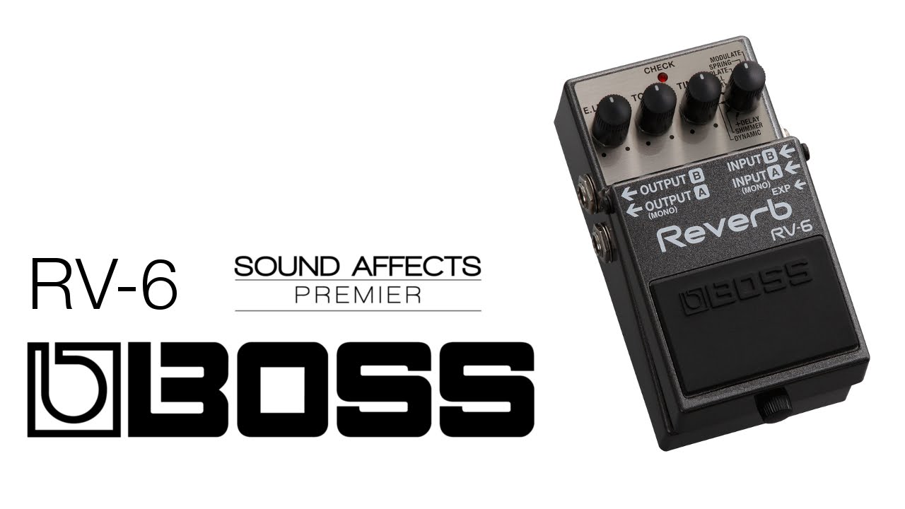 Boss RV-6 Reverb Effects Pedal Demo w/ Tom Quayle - YouTube