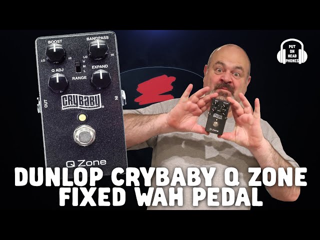 DUNLOP CRYBABY Q ZONE FIXED WAH PEDAL - YouTube