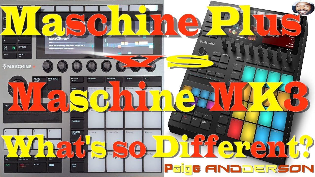 Maschine Plus vs Maschine MK3 (What's So Different?) - YouTube