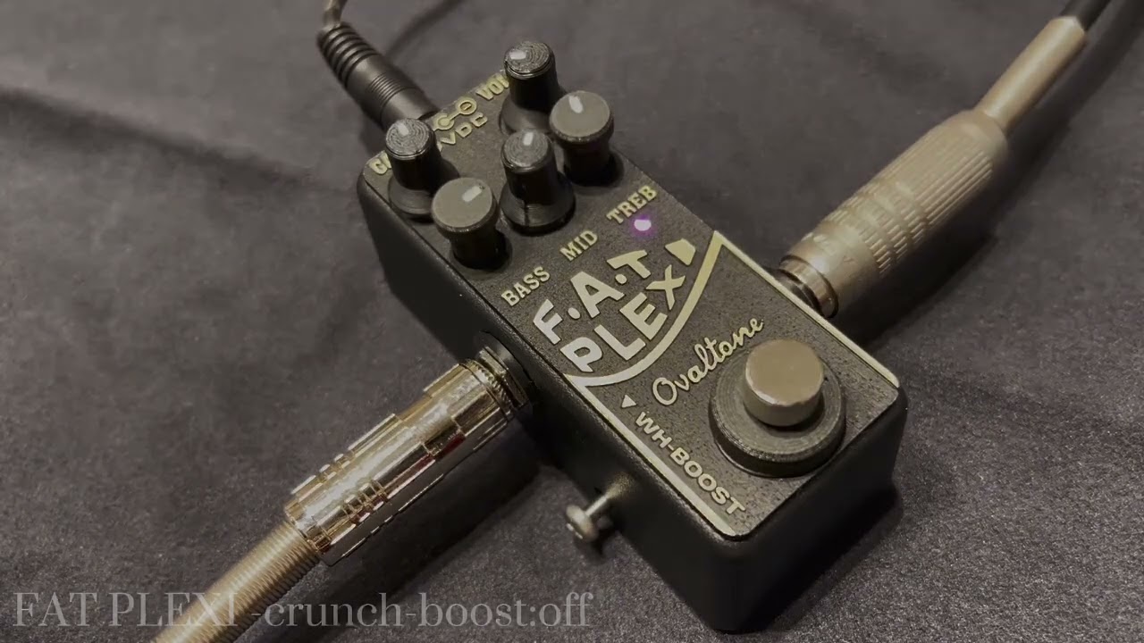 Ovaltone FAT PLEXI オーバードライブ オーバルトーン 【 金沢