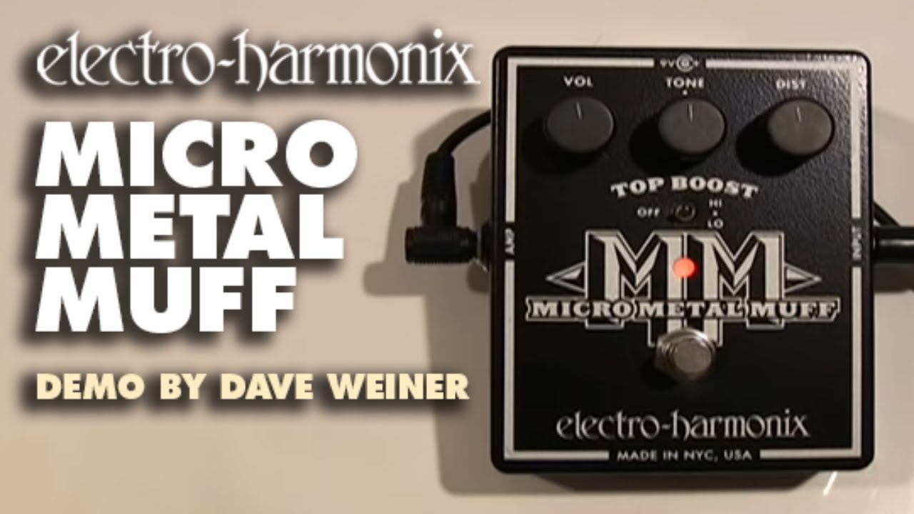 Electro-Harmonix Micro Metal Muff Distortion with Top Boost (EHX