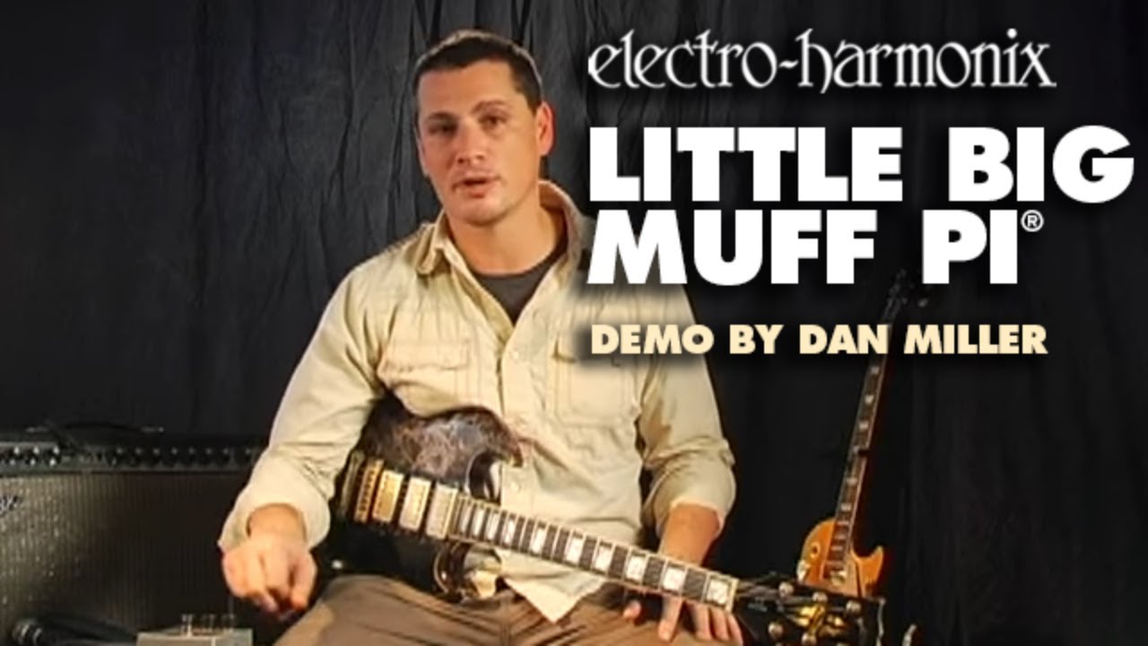 Little Big Muff Pi | Fuzz / Distortion / Sustainer - Electro-Harmonix