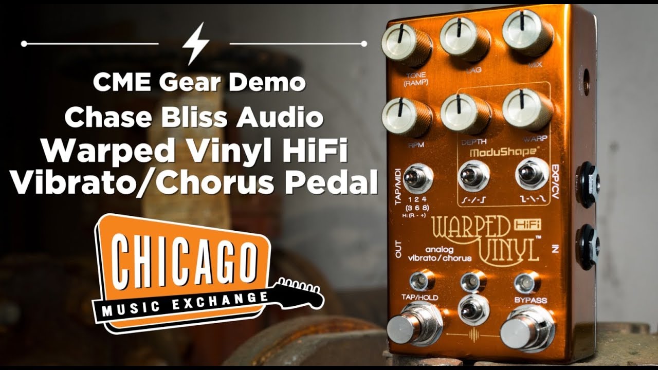 Chase Bliss Audio Warped Vinyl HiFi Analog Vibrato/Chorus Pedal