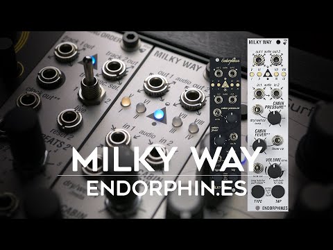 MODULAR SYNTH MULTI FX | Endorphin.es Milky Way - YouTube