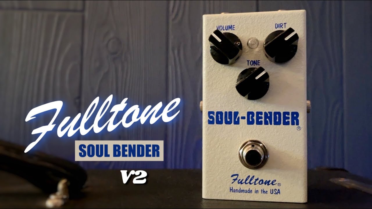 Fulltone Soul Bender - YouTube