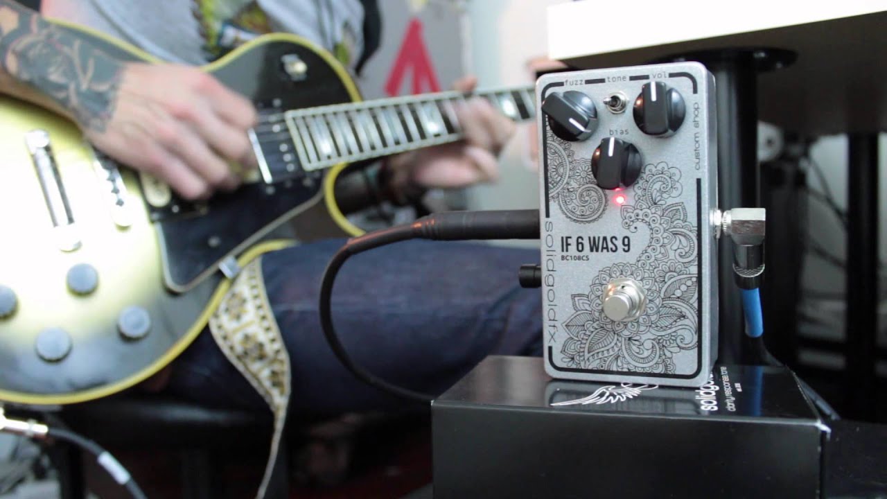 Solid Gold Fx – IF 6 WAS 9 – BC108 FUZZ | ChasingGuitars
