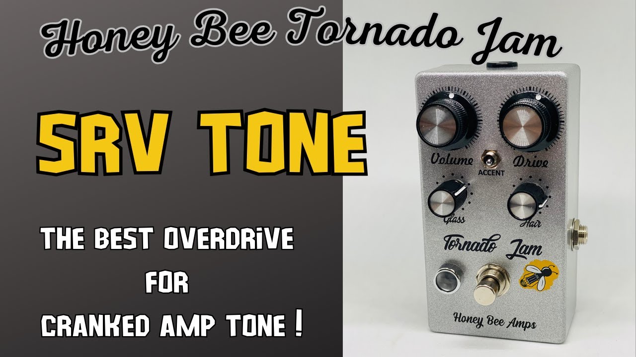 Honey Bee Tornado Jam : The Best Overdrive for cranked amp tone