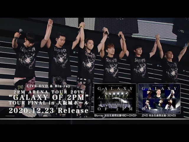 2PM Six “HIGHER” Days -COMPLETE EDITION-」ダイジェスト映像 - YouTube