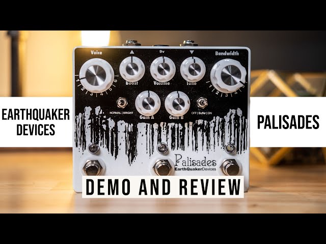 EarthQuaker Devices Palisades V2 Overdrive Pedal Demo & Review