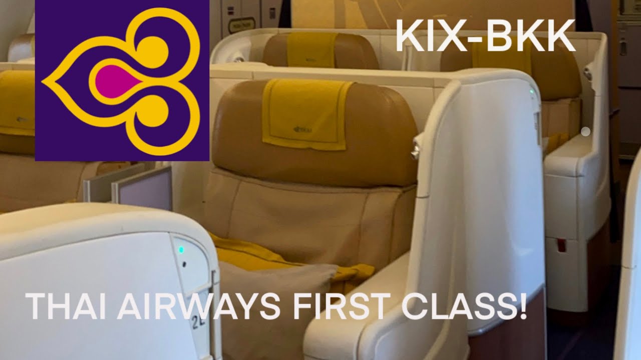タイ国際航空ファーストクラス大阪からバンコクへ！ （日本語版）TG623