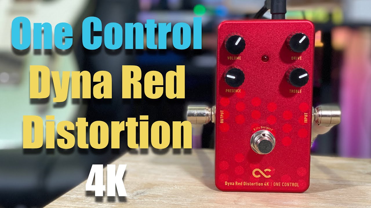 One Control Dyna Red Distortion 4K - BJFe Design - YouTube