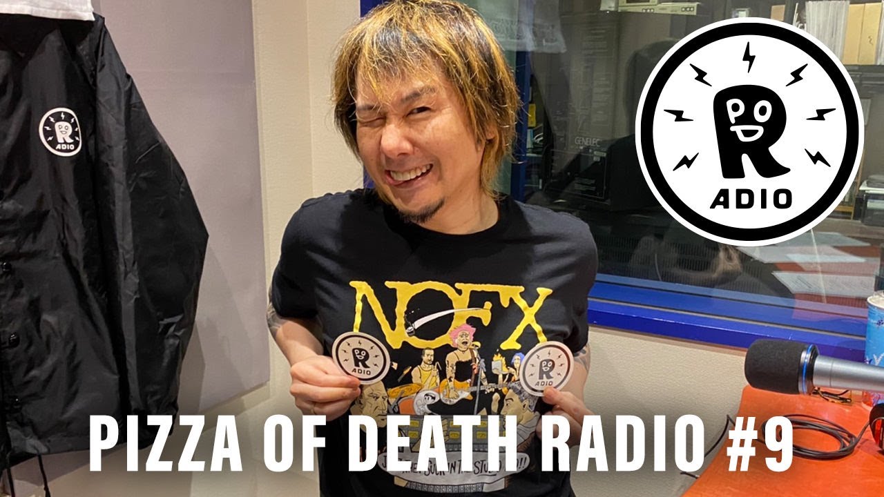 PIZZA OF DEATH RADIO #9 (パーソナリティ 横山健)【重大発表!?あり