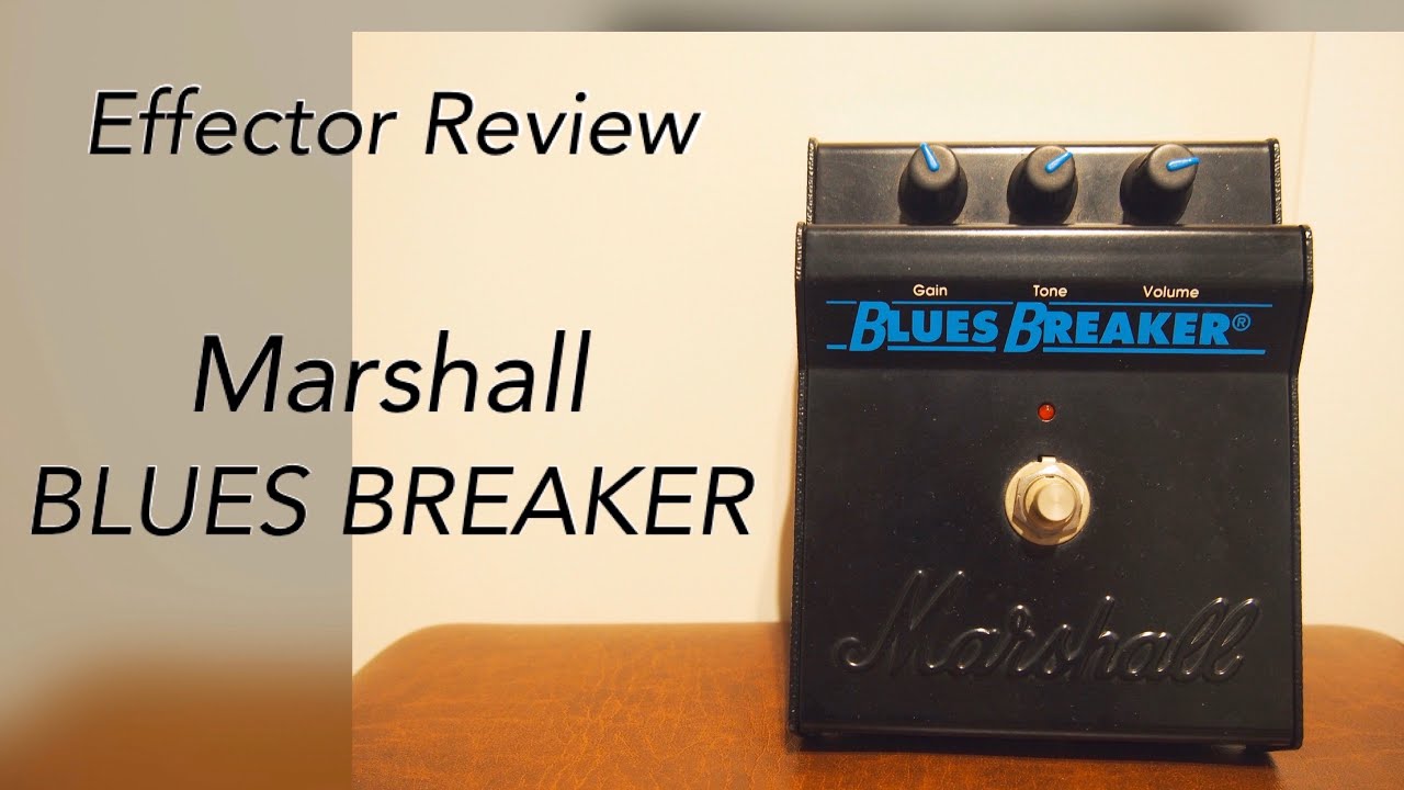 Marshall Blues Breaker】Review - YouTube