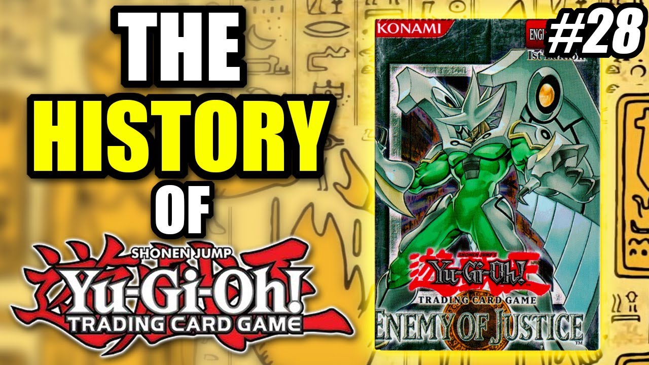 Enemy of Justice | The History of Yu-Gi-Oh! #28 - YouTube