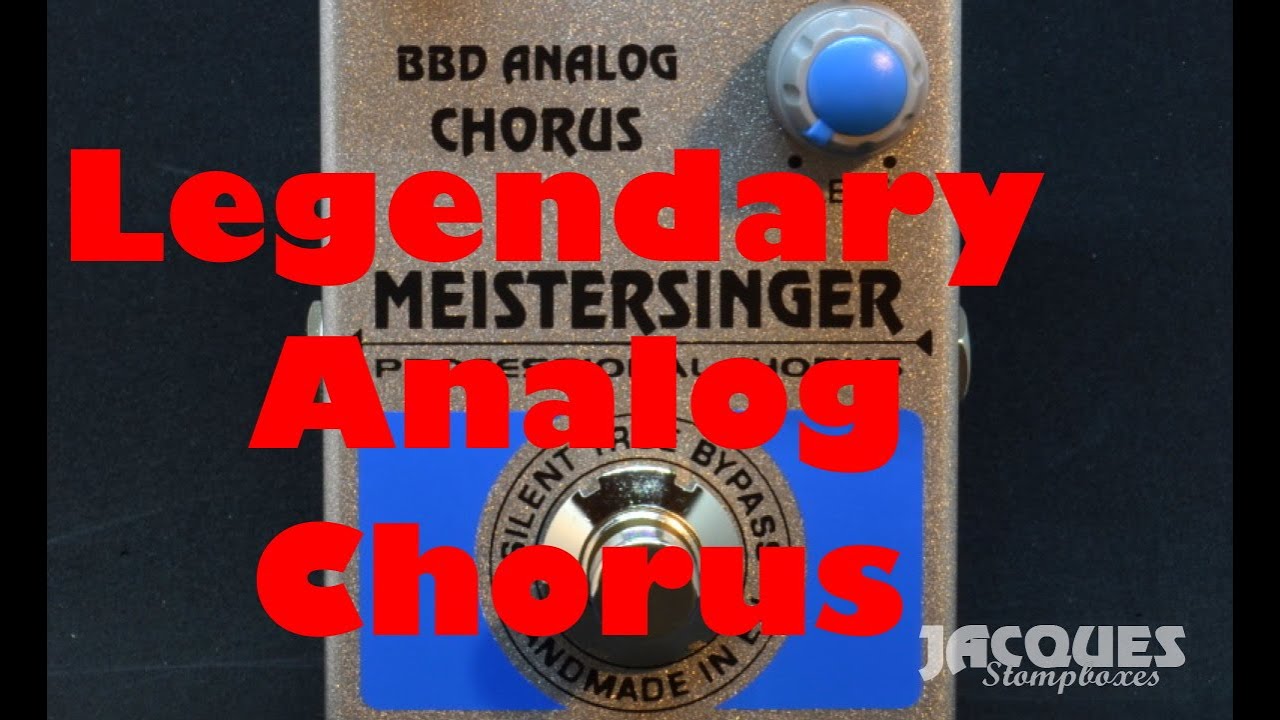 Meistersinger Analog Chorus | Jacques Pedals - YouTube