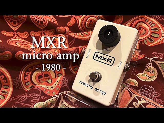 MXR micro amp (1980 vintage) - YouTube