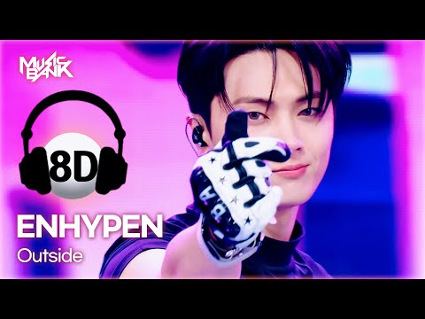 🔊8D Bank] ENHYPEN (엔하이픈) - Outside | KBS WORLD TV 250627