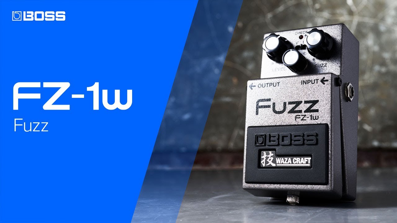 BOSS FZ-1W/技CRAFTから新しいFUZZ が遂に発売！ – GuitarQuest