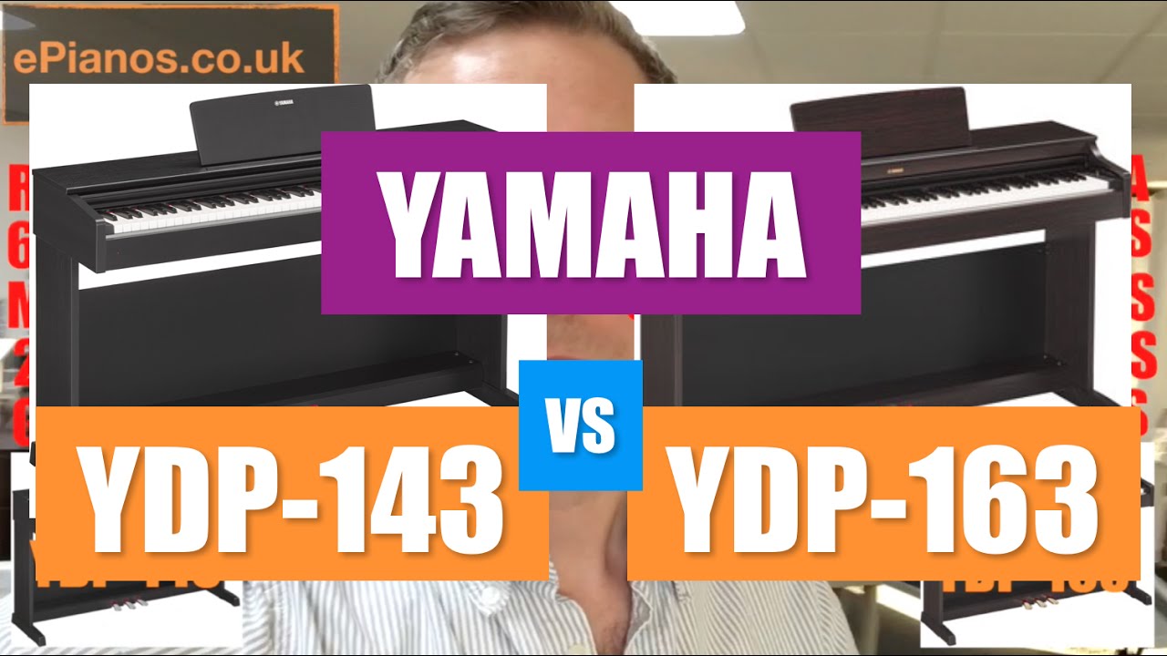 Yamaha Arius YDP143 vs YDP163 digital piano - what's the