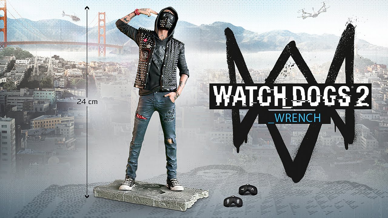Watch Dog 2: Wrench Figurine reveal [UK] - YouTube