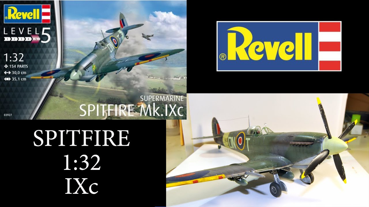 Revell Spitfire Mk IXc 1:32 full build - YouTube