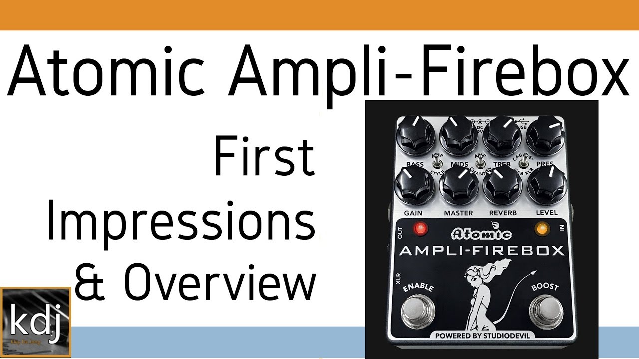 Atomic Ampli-Firebox - FIrst Impressions & Overview - YouTube