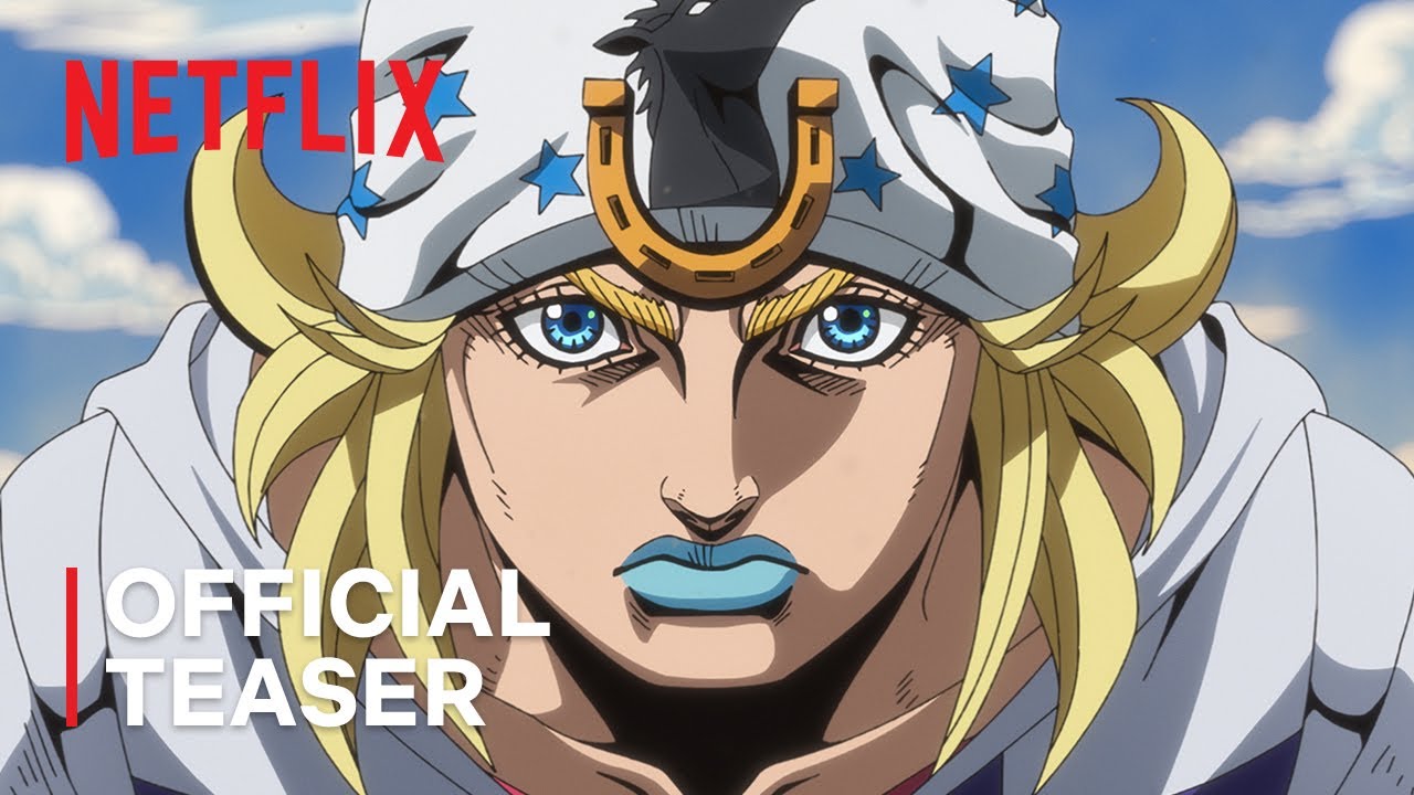 STEEL BALL RUN JoJo's Bizarre Adventure | Official Teaser