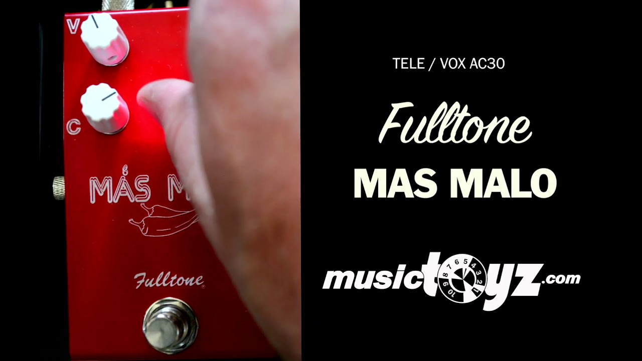 Fulltone Mas Malo Overdrive Fuzz Distortion Guitar Pedal - YouTube
