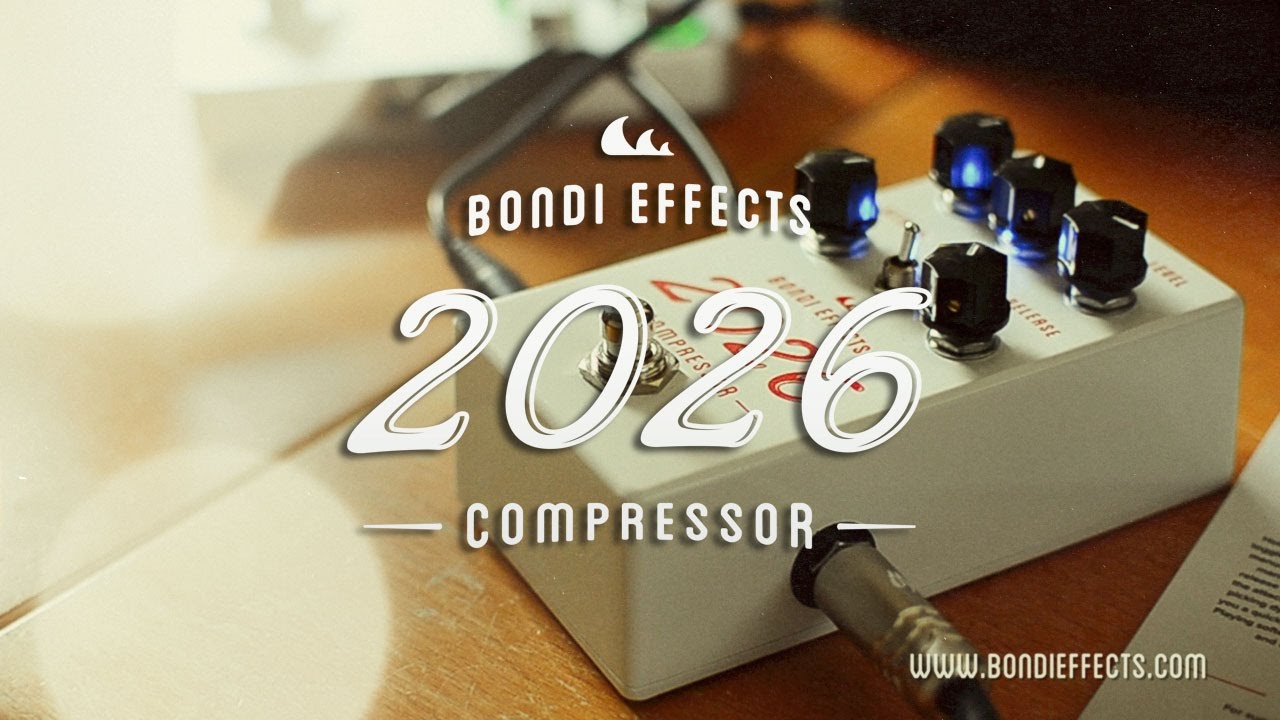 Bondi Effects: 2026 Compressor. Guitar & Bass demo. - YouTube