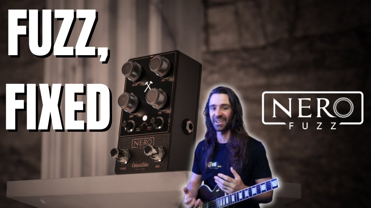Fuzz, Fixed | Cornerstone Nero - YouTube