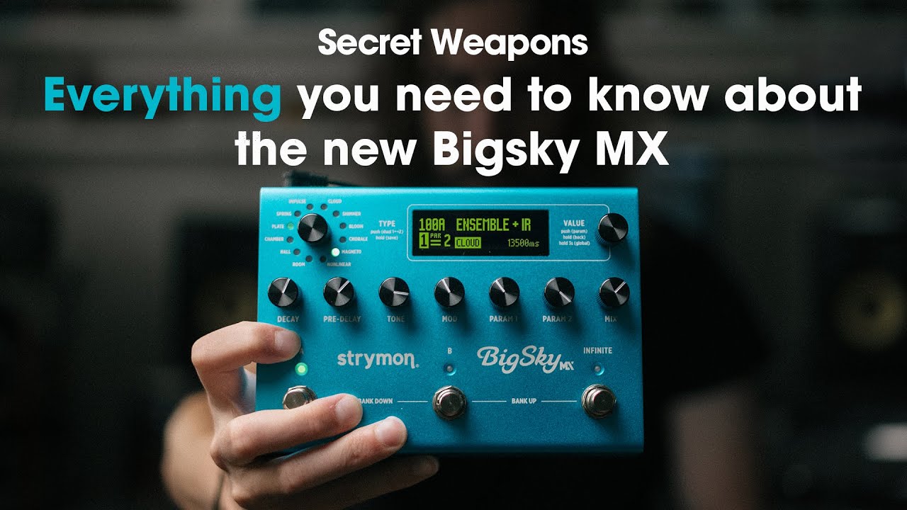 Strymon Bigsky MX | Secret Weapons Demo & Review - YouTube