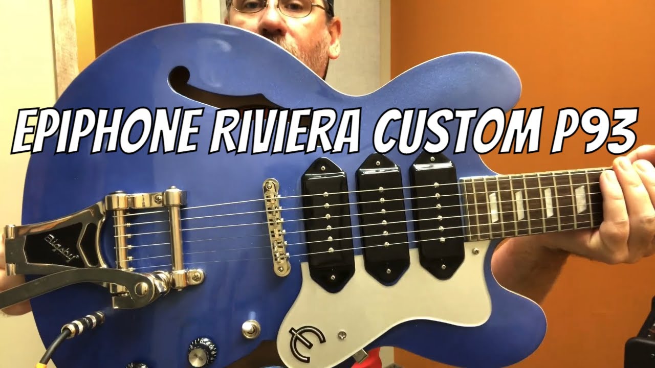 Epiphone Riviera Custom P93 - Blue Royale Demo - YouTube