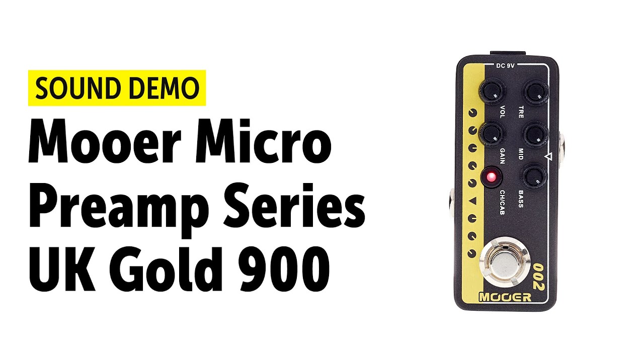 Mooer Micro Preamp Series UK Gold 900 Sound Demo (no talking