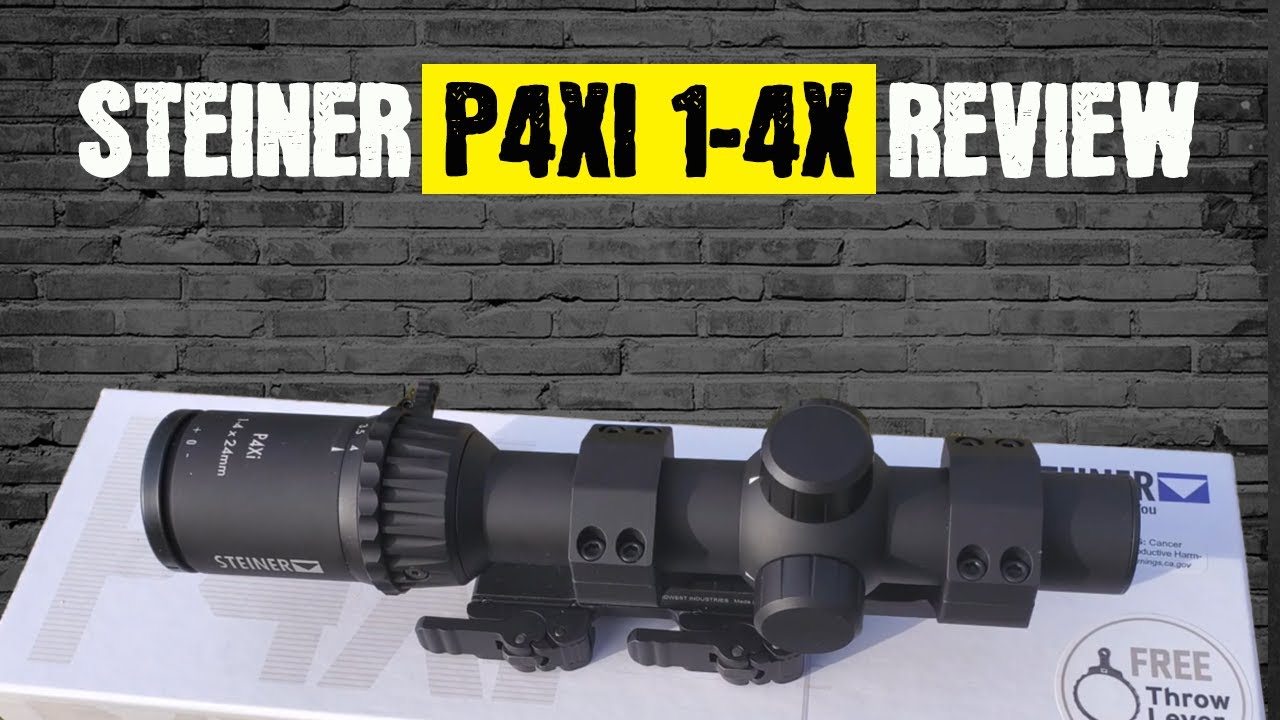 Steiner P4Xi 1-4x Rifle Scope Review - YouTube
