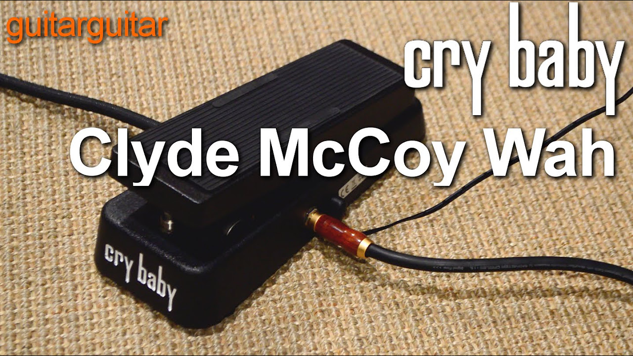 Dunlop CM95 Clyde McCoy Crybaby Wah - YouTube