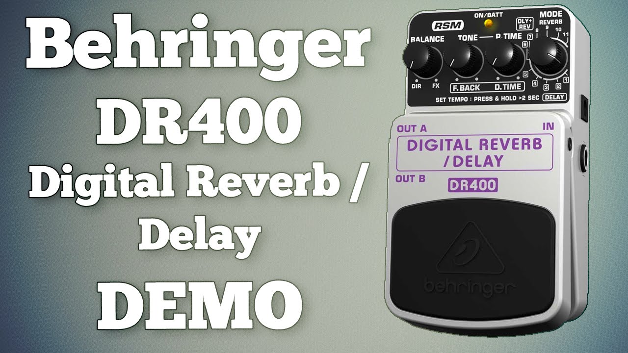 Behringer DR400 Digital Reverb/Delay Demo - YouTube
