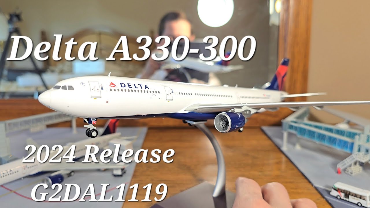 Gemini Jets 200 Delta A330-300 New Release Unboxing - YouTube